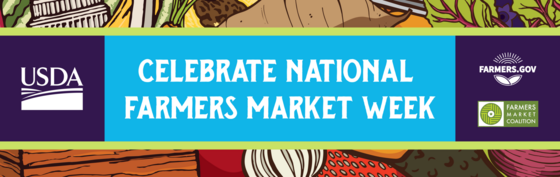 Celebrating National Farmers Market Week