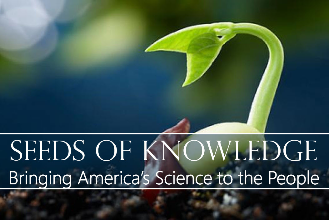Seeds of Knowledge, Bringing America's Science to the People. Text over emerging seedling. USDA.