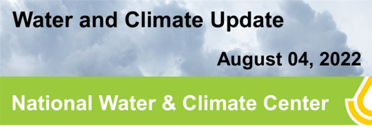 Water and Climate Update, August 04, 2022