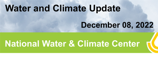 Water and Climate Update, December 08, 2022