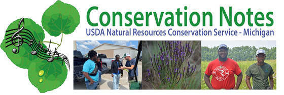 USDA Natural Resources Conservation Service - Michigan Conservation Notes Newsletter