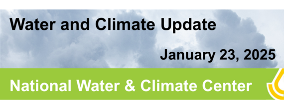Water and Climate Update, January 23, 2025