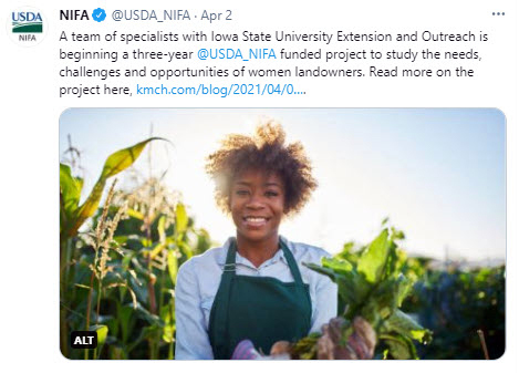NIFA tweet - Iowa State University Extension and Outreach to study the needs, challenges and opportunities of women landowners.