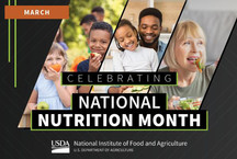National Nutrition Month graphic, courtesy of NIFA.