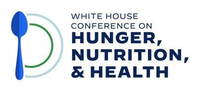 White House Conference on Hunger, Nutrition and Health graphic.