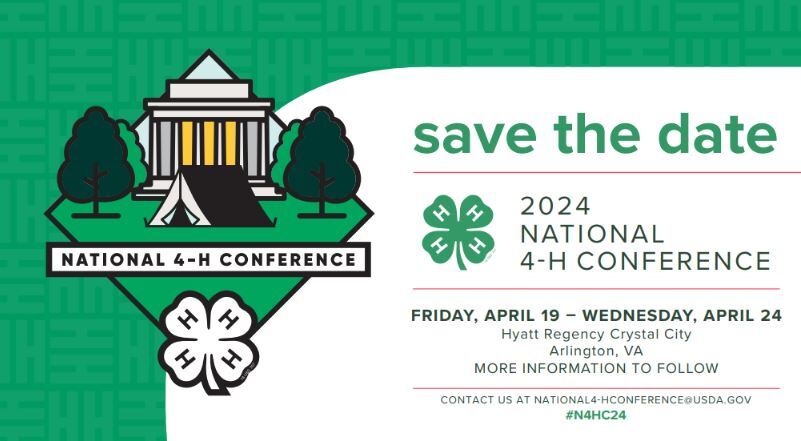 Save the Date National 4H Conference April 19 to April 24, 2024