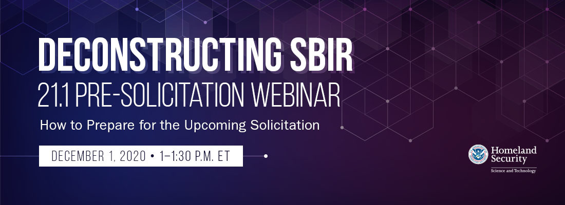 Deconstructing SBIR: 21.1 Pre-Solicitation Webinar