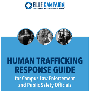 human trafficking response guide for campus law enforcement and public safety officials
