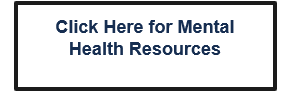 Click Here for Mental Health Resources