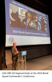 OBP AD Haglund Briefs 2023 Bomb Squad Commander's Conference