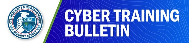 Cyber Training Bulletin