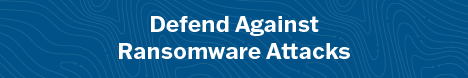 Defend Against Ransomware Attacks (IR109) Graphic
