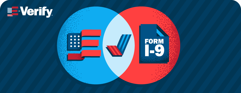 Venn diagram showing "E" for E-Verify on the left, Form I-9 on the right, and a checkmark in the middle cross-section.