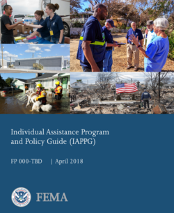 From April 23 – June 7, 2018, you can share your thoughts and feedback on FEMA’s draft Individual Assistance Program and Policy Guide.