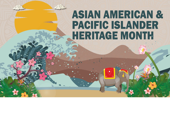 Asian American & Pacific Islander Heritage Month