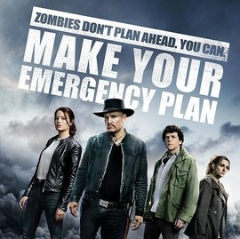 Movie poster of Zombieland with message Zombies don't plan ahead. You can. Make your emergency plan.