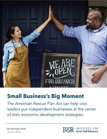 ILSR Report Small Business's Big Moment