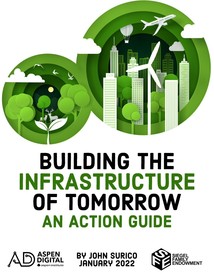 Building the Infrastructure of Tomorrow An Action Guide