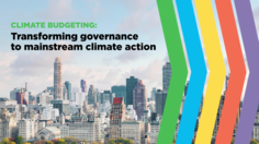 Climate Budgeting: Transforming Governance to Mainstream Climate Action