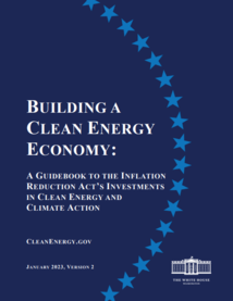 Building A Clean Energy Economy: A Guidebook to the Inflation Reduction Act's Investments in Clean Energy and Climate Action