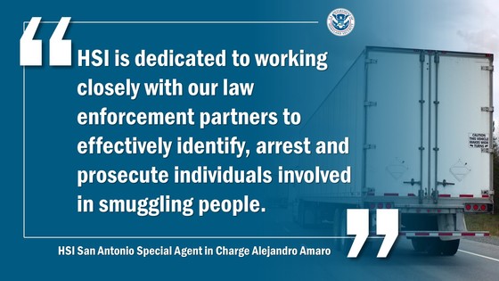 HSI, federal partner investigation results in prison sentence for local man smuggling nearly 100 noncitizens in trailer