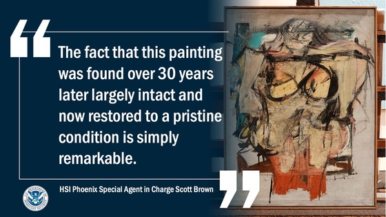 'The fact that this painting was found over 30 years later largely intact and now restored to a pristine condition is simply remarkable.' - HSI Phoenix Special Agent in Charge Scott Brown