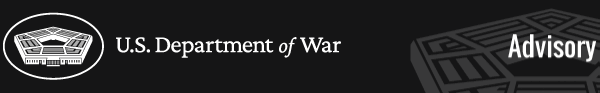 U.S. Department of War: Advisory