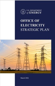 Cover page of DOE Office of Electricity's Strategic Plan, issued March 2026