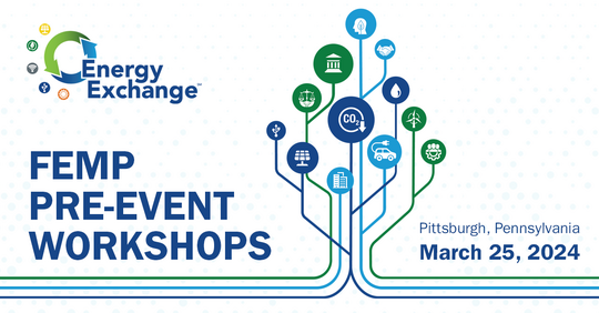 FEMP Pre-Event Workshops March 25, 2024.