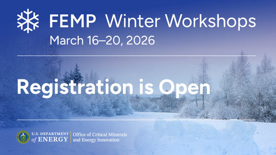 FEMP Winter Workshop Registration is Open