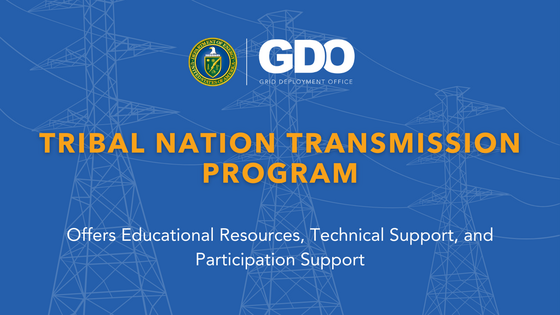 Icons of transmission towers. Tribal Nation Transmission Program Offers Educational Resources, Technical Support, and Participation Support.