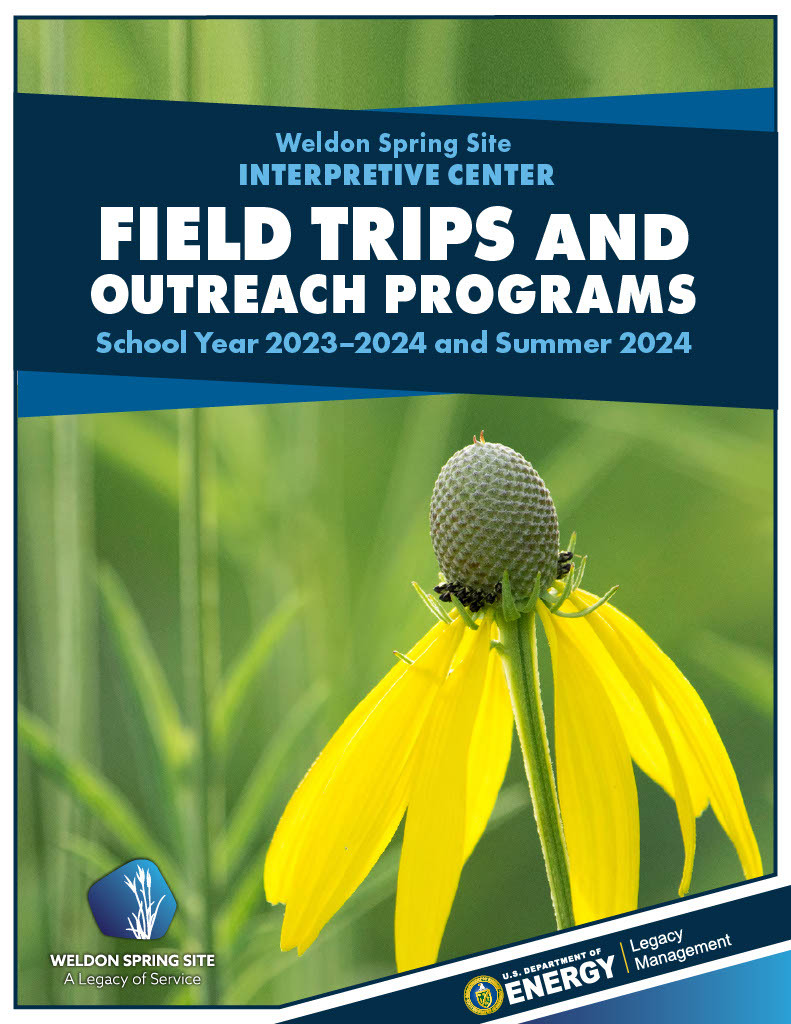 Weldon Spring Site Interpretive Center 20232024 Field Trips and