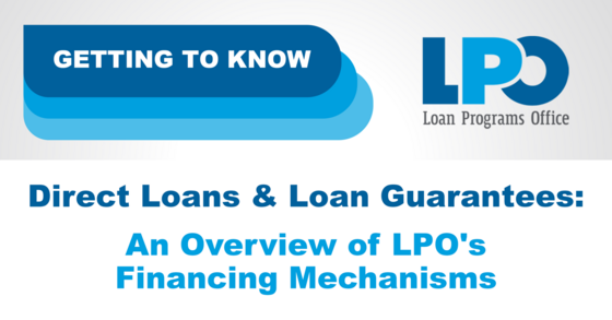 DOE-LPO_NL_17_2024-04_Story04_GTKLPOLoanTypes