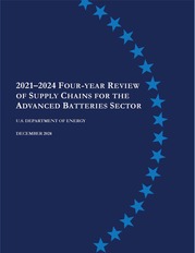 2021-2024-Four Year Review of Supply Chains for the Advanced Batteries Sector