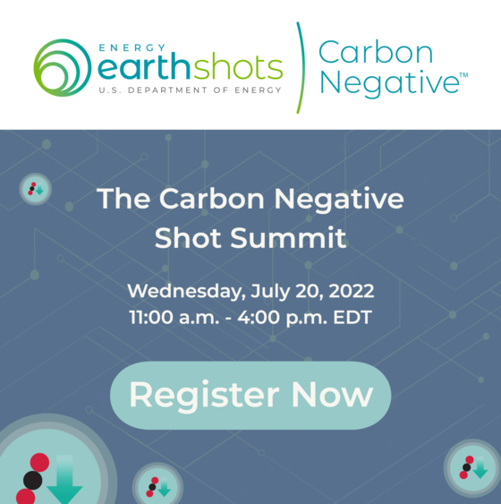 The Carbon Negative Shot Summit | Wed. July 20, 11:00 a.m. - 4:00 p.m. EDT| Register Now