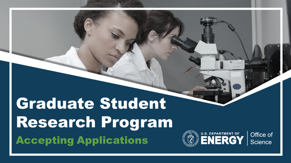 Photo of a Black woman and white woman in a lab; text: Graduate Student Research Program Accepting Applications