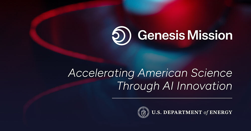 Genesis Mission: Accelerating American Science Through AI Innovation