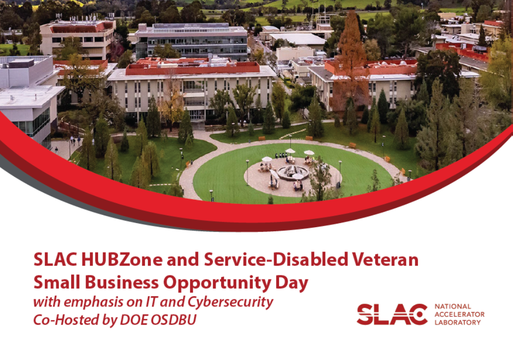 SLAC and OSDBU HUBZone and SDVOSB Opportunity Day