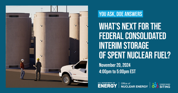 What's Next for the Federal Consolidated Interim Storage of Spent Nuclear Fuel?