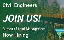 Civil Engineers. Join us. Bureau of Land Management. Now Hiring.