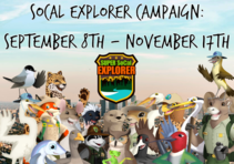 SoCal Explorer campaign: September 8th- November 17th