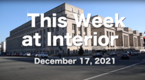 This week at Interior, December 17, 2021