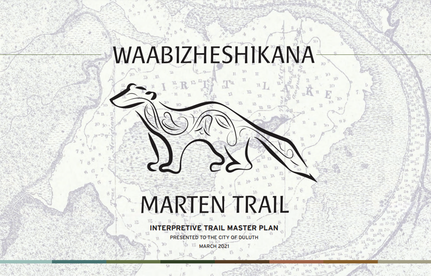Waabizheshikana: The Marten Trail. Presented to the City of Duluth. 