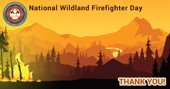 National Wildland Firefighter Day, thank you! graphic with artistic depiction of fire in mountainous forest.
