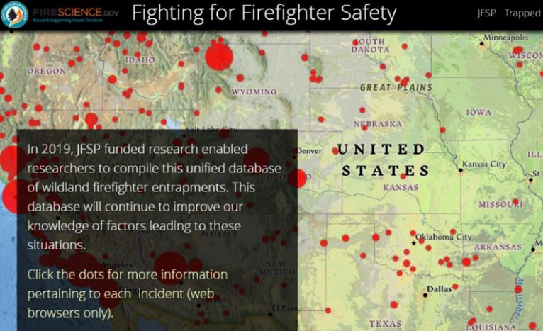 In 2019, the Joint Fire Science Program funded research to compile a unified database of wildland firefighter entrapments.