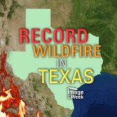 Image of the Week Thumbnail for Record Wildfire in Texas