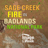 Image of the Week - Sage Creek Fire in Badlands National Park