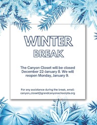 Canyon Closet winter break flyer