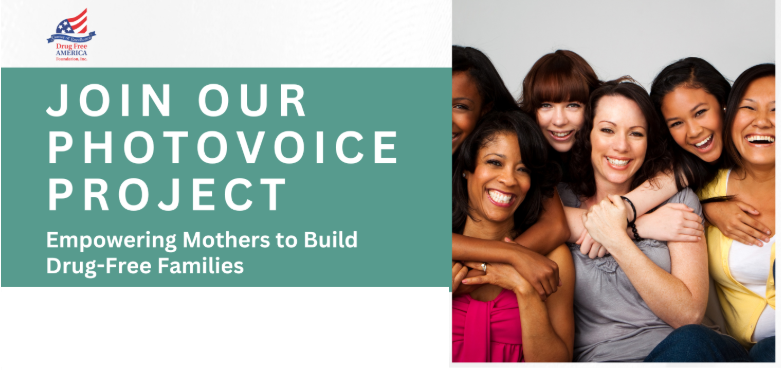 Drug Free America: Join Our Photovoice Project