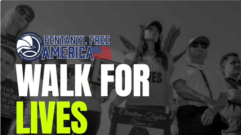 Fentanyl Free America: Walk for Lives